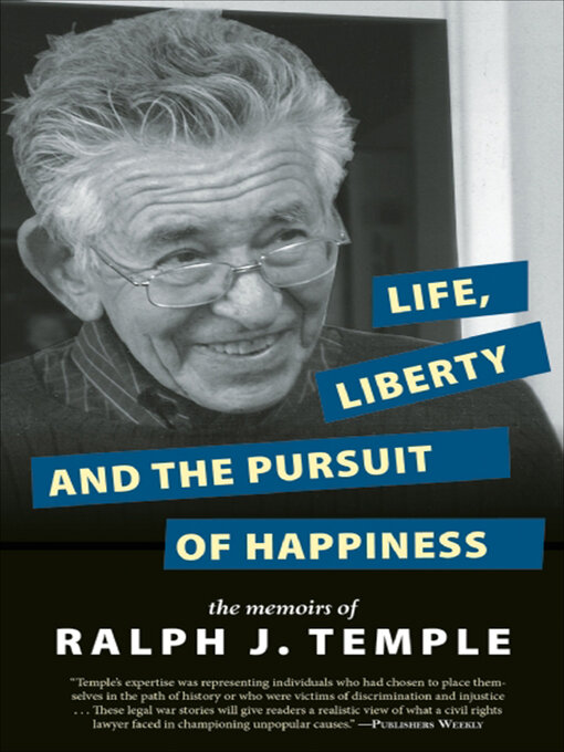 Title details for Life, Liberty and the Pursuit of Happiness by Ralph J. Temple - Available